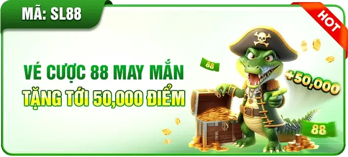 Cm8875 Vé cược 88 may mắn trặng đến 50.000 điểm